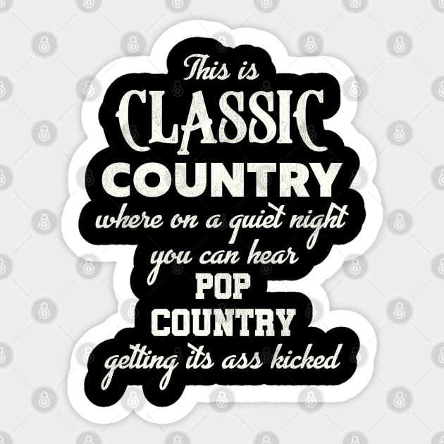 This is Classic Country... Sticker by darklordpug